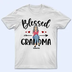 Blessed Grandma - Gift For Grandma, Grandparent - Personalized Custom T Shirt